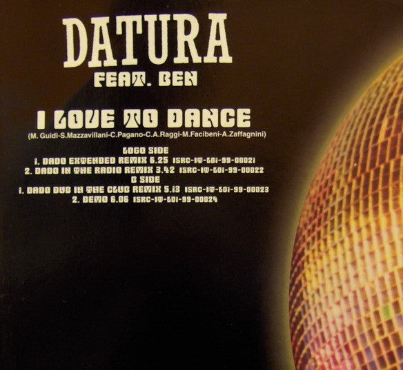Datura, Ben Volpeliere-Pierrot – I Love To Dance (12", Italy - 1999)
