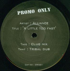 Alliance (3) – A Little Too Fast (12", UK)
