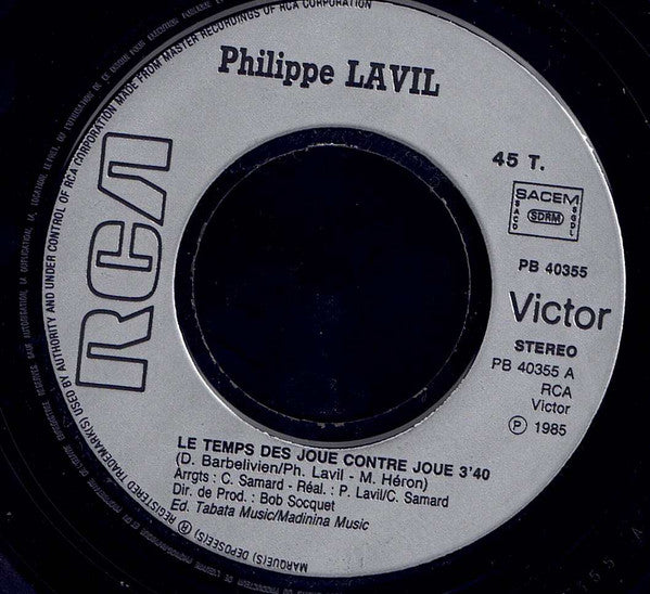Philippe Lavil – Le Temps Des Joue Contre Joue (7", France - 1985)