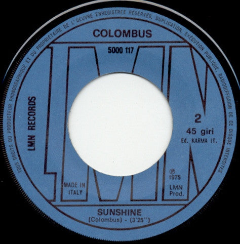 Colombus – Milky Ways / Sunshine (7", Italy - 1975)