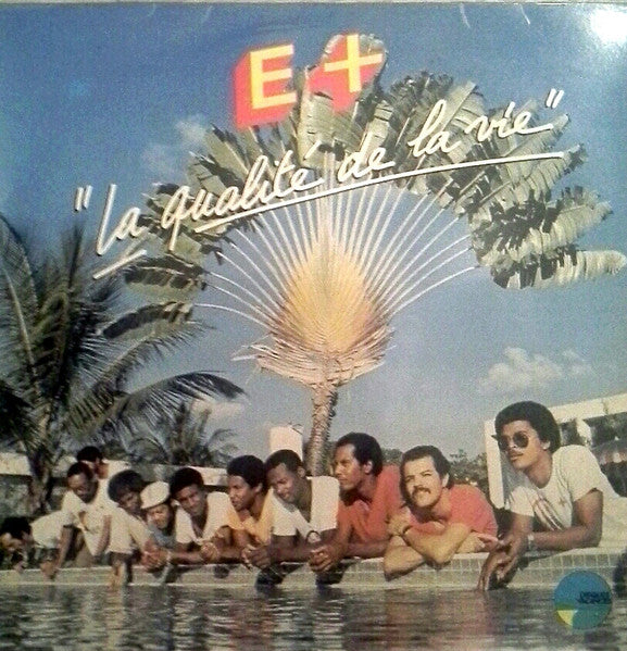 Groupe E+ – La Qualité De La Vie (LP, Album, France - 1982)