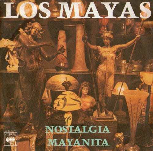 Los Mayas – Nostalgia / Mayanita (7", Italy - 1976)