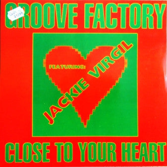 Groove Factory, Jackie Virgil – Close To Your Heart (12", Germany - 1991)