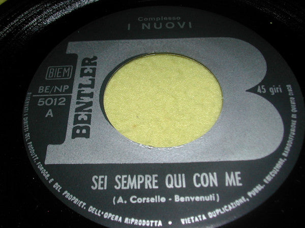 I Nuovi (2) – Sei Sempre Qui Con Me / I Capelli E Il Cuore (7", Italy - 1966)