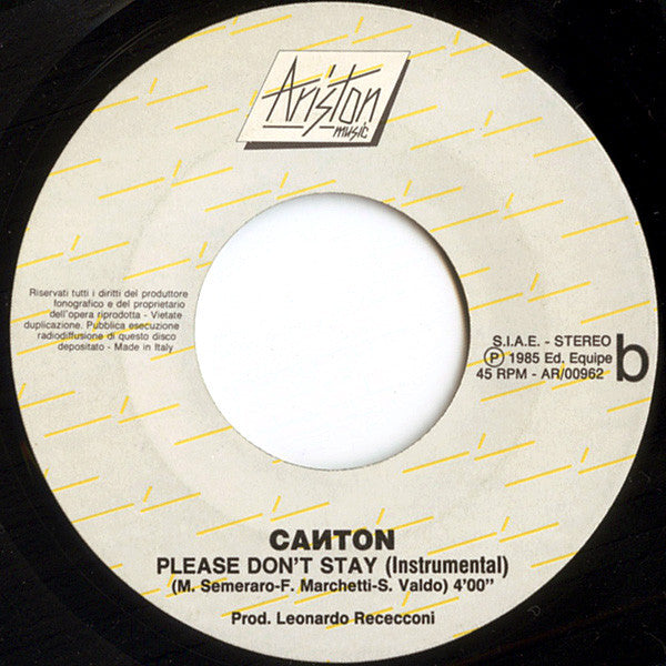 Canton (2) – Please Don't Stay (7", Italy - 1984)