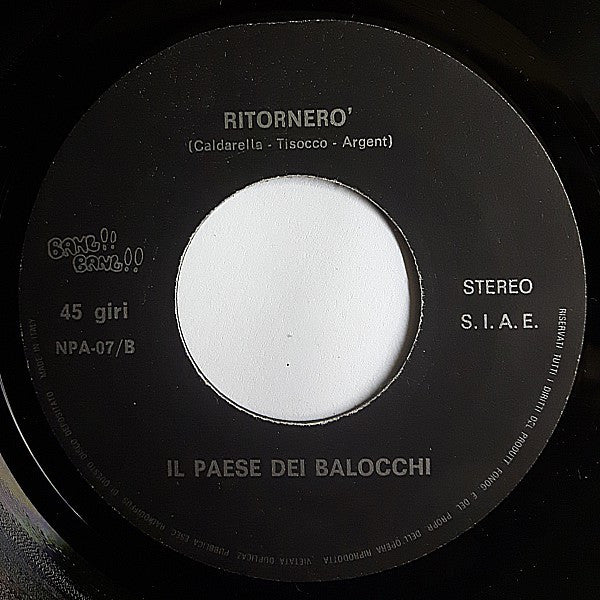 Il Paese Dei Balocchi (2) – Blue Jeans / Ritornerò (7", Italy)