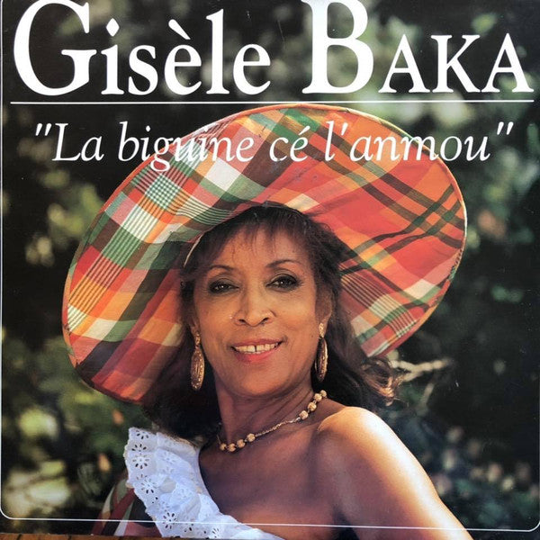 Gisèle Baka – La Biguine Cé L'anmou / Mammail-La Rivini (12", Martinique)