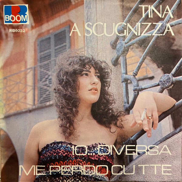 Tina A Scugnizza - Io... Diversa (7", 45 RPM - Italy)