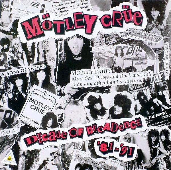 Mötley Crüe – Decade Of Decadence '81-'91 (2xLP, Compilation - 1991)
