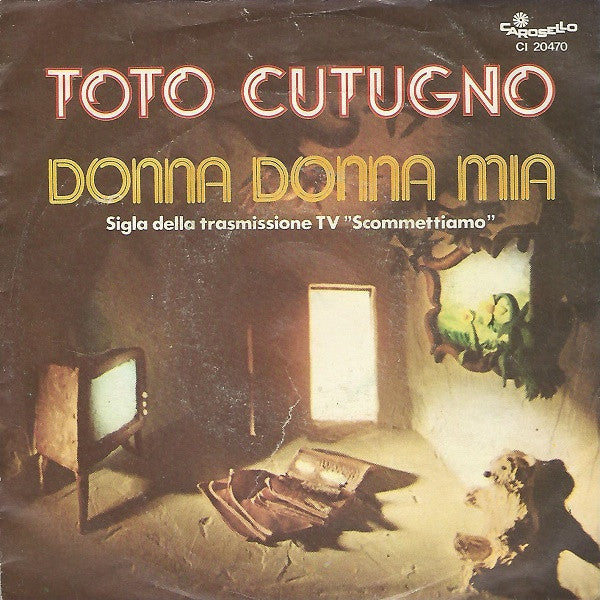 Toto Cutugno - Donna Donna Mia / Una Serata Come Tante (7", 45 RPM - Italy)