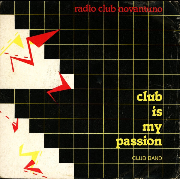 Club Band - Club Is My Passion (7", 45 RPM - Italy)
