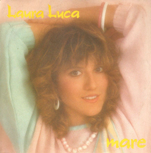 Laura Luca - Mare (7", 45 RPM - Italy)