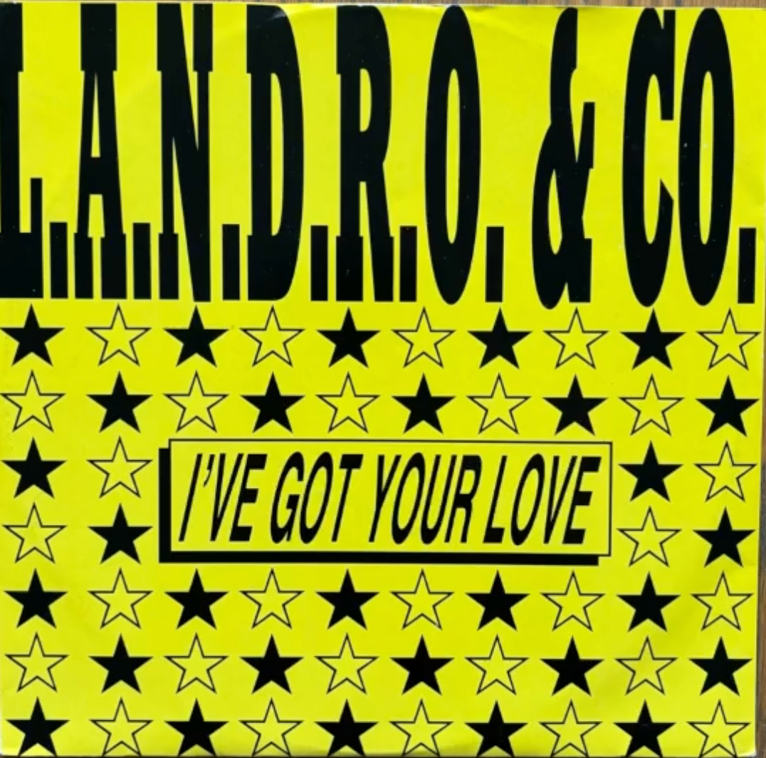 Landro & Co - I've Got Your Love (12", 45 RPM - Italy)