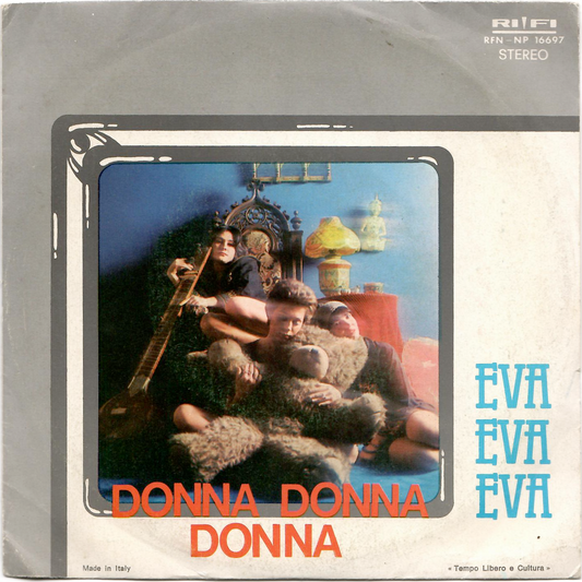 Eva Eva Eva - Donna Donna Donna (7", 45 RPM - Italy)