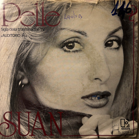 Suan - Pelle (7", 45 RPM - Italy)