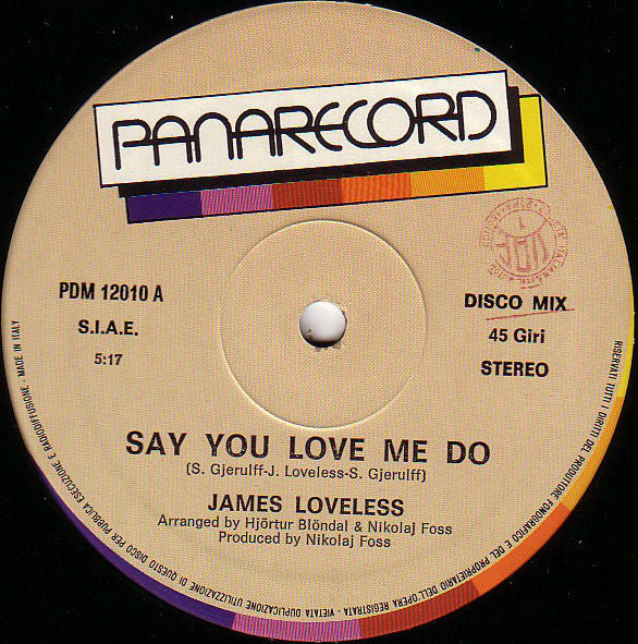 James Loveless – Say You Love Me Do (12", Italy - 1987)