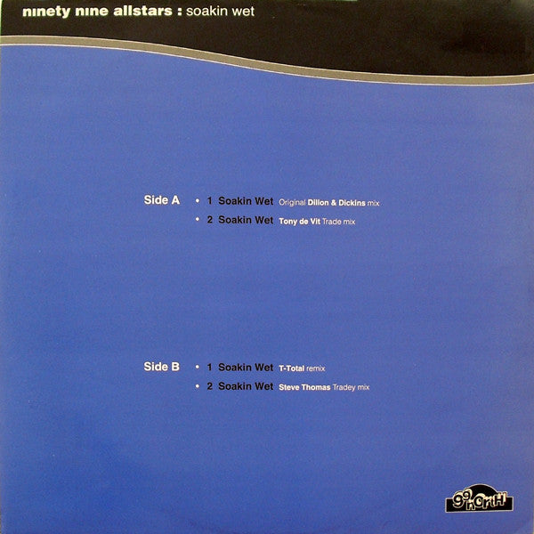 99 Allstars – Soakin' Wet (12", UK - 1998)