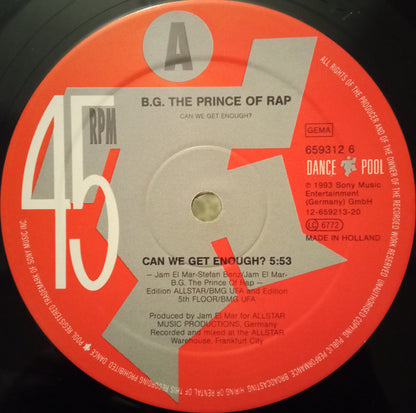 B.G. The Prince Of Rap – Can We Get Enough? (12", Germany - 1993)