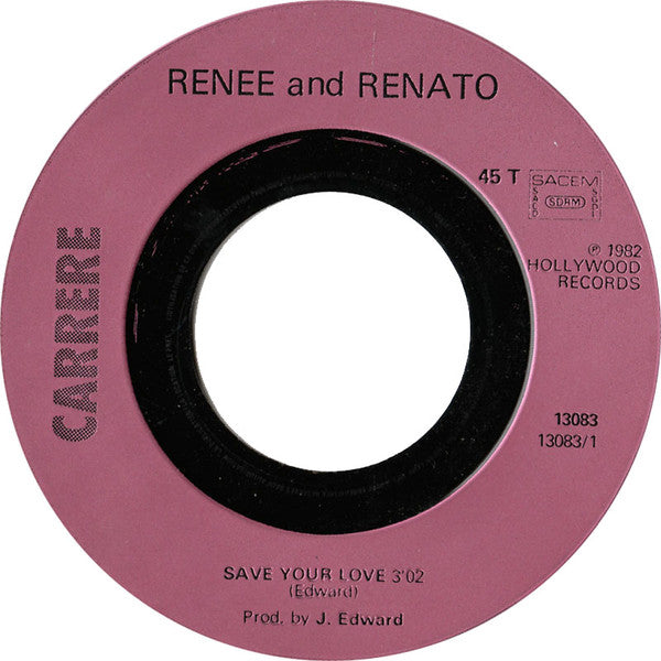 Renée & Renato – Save Your Love (7", France - 1982)