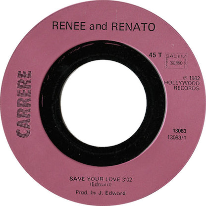 Renée & Renato – Save Your Love (7", France - 1982)