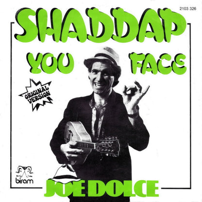 Joe Dolce – Shaddap You Face (7", Belgium - 1981)