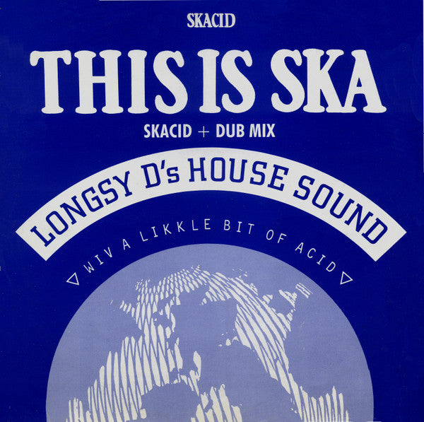 Longsy D – This Is Ska (12", UK - 1989)