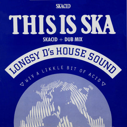 Longsy D – This Is Ska (12", UK - 1989)