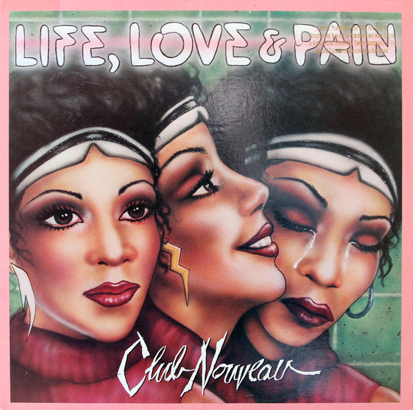 Club Nouveau – Life, Love & Pain (LP, Album, US - 1986)