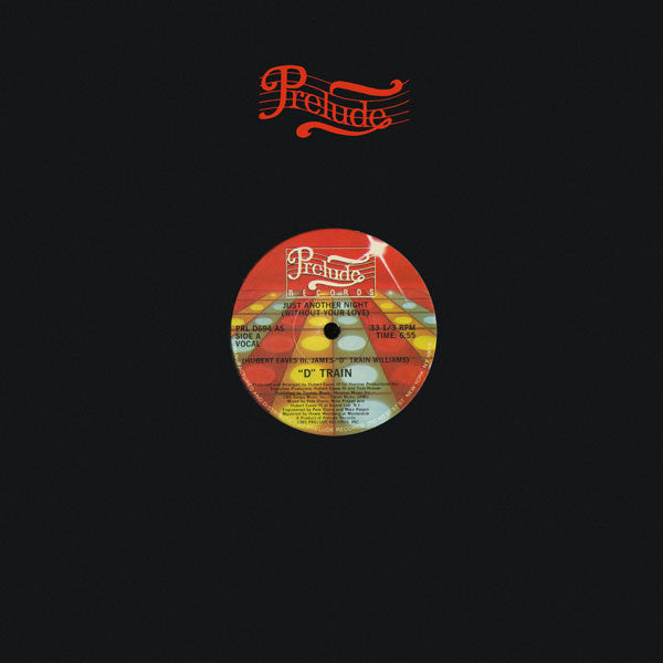 D-Train – Just Another Night (Without Your Love) (12", US - 1985)