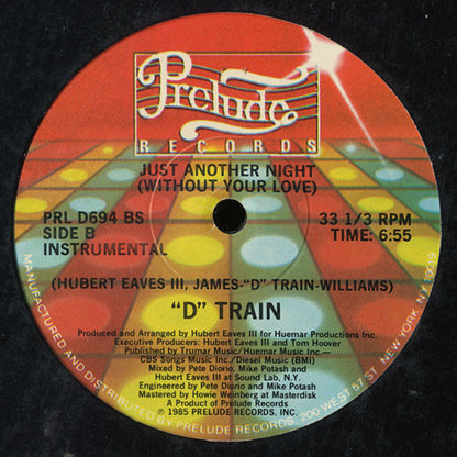 D-Train – Just Another Night (Without Your Love) (12", US - 1985)