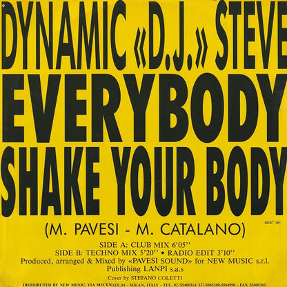 Dynamic "D.J." Steve – Everybody Shake Your Body (12", Italy - 1991)