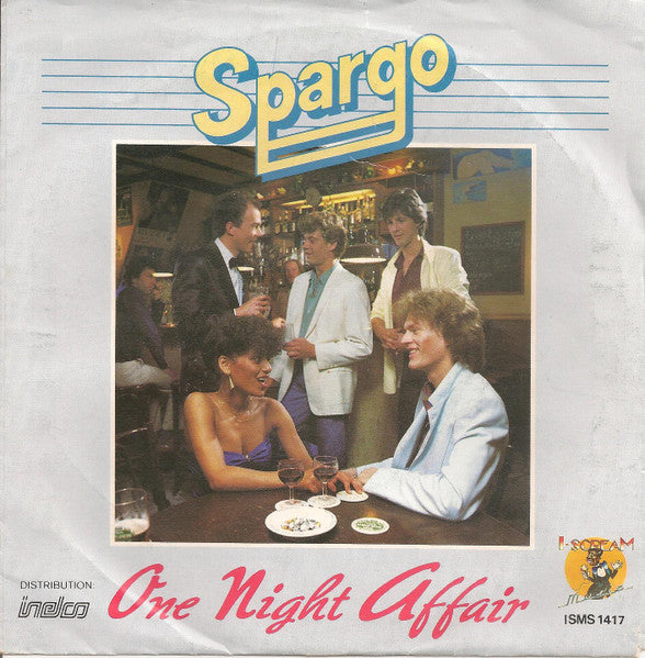 Spargo – One Night Affair (7", Netherlands - 1981)