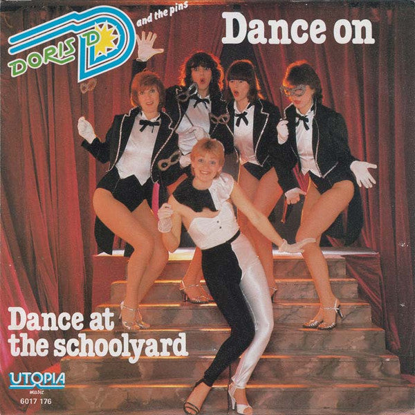 Doris D And The Pins – Dance On (7", Netherlands - 1981)