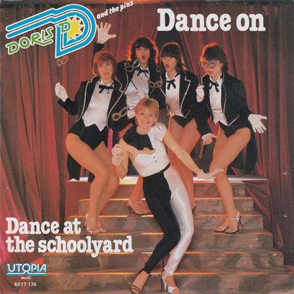 Doris D And The Pins – Dance On (7", Netherlands - 1981)