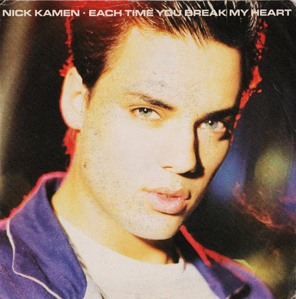 Nick Kamen – Each Time You Break My Heart (7", Italy - 1986)