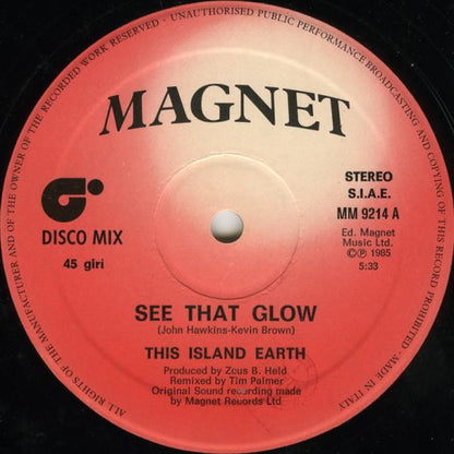 This Island Earth – See That Glow (12", Italy - 1985)