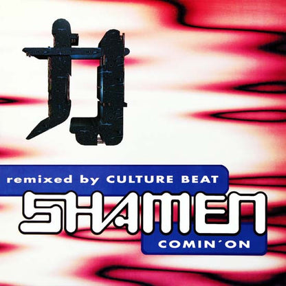 The Shamen – Comin' On (Remixed By Culture Beat) (12", Germany - 1993)