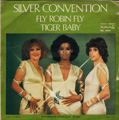 Silver Convention – Fly, Robin, Fly / Tiger Baby (7", Italy - 1975)