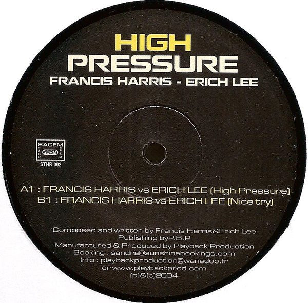 Francis Harris, Erich Lee – High Pressure (12", France - 2004)