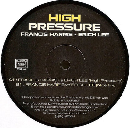 Francis Harris, Erich Lee – High Pressure (12", France - 2004)