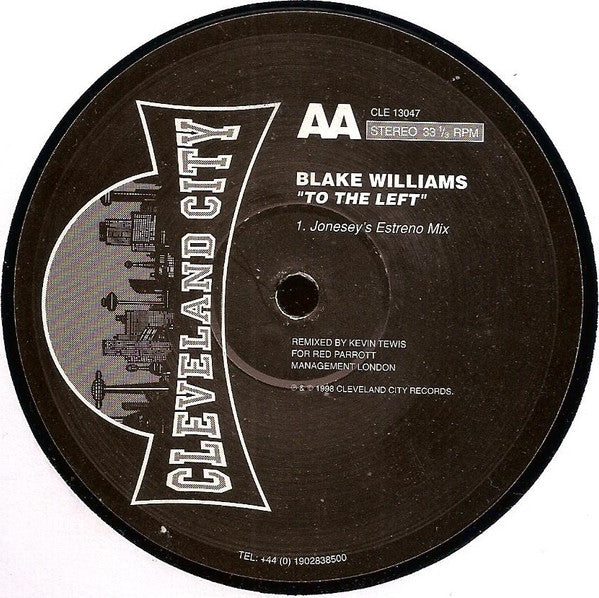 Blake Williams – To The Left (Jonesey Mixes) (12", UK - 1998)