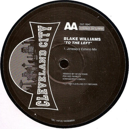 Blake Williams – To The Left (Jonesey Mixes) (12", UK - 1998)
