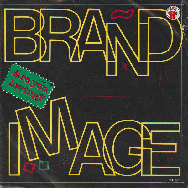 Brand Image – Are You Loving? (7", Italy - 1983)
