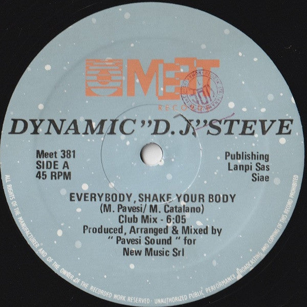 Dynamic "D.J." Steve – Everybody Shake Your Body (12", Italy - 1991)