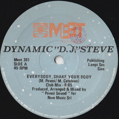 Dynamic "D.J." Steve – Everybody Shake Your Body (12", Italy - 1991)