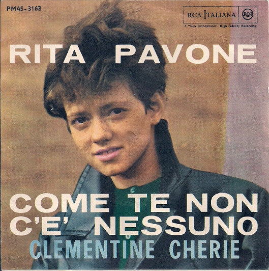Rita Pavone – Come Te Non C'È Nessuno (7", Italy - 1963)