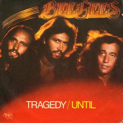 Bee Gees – Tragedy / Until  (7", Italy - 1979)