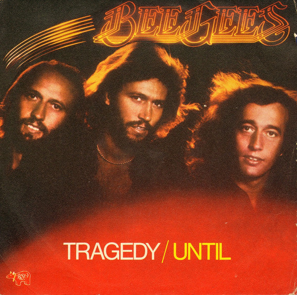 Bee Gees – Tragedy / Until  (7", Italy - 1979)