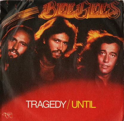 Bee Gees – Tragedy / Until  (7", Italy - 1979)