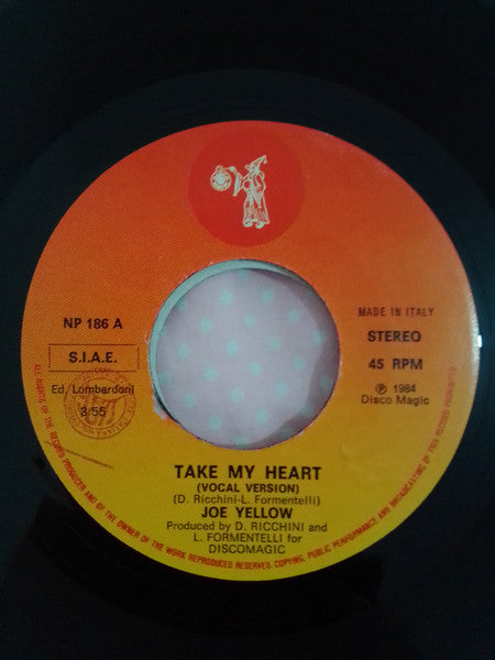 Joe Yellow – Take My Heart (7", Italy - 1984)
